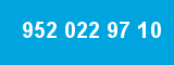 952 022 97 10
